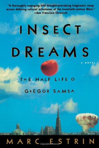 Imagen de archivo de Insect Dreams: The Half Life of Gregor Samsa a la venta por Wonder Book