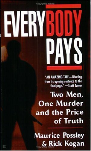 Everybody Pays (9780425188675) by Possley, Maurice; Kogan, Rick