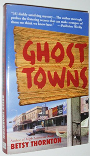 Beispielbild fr Ghost Towns zum Verkauf von Better World Books