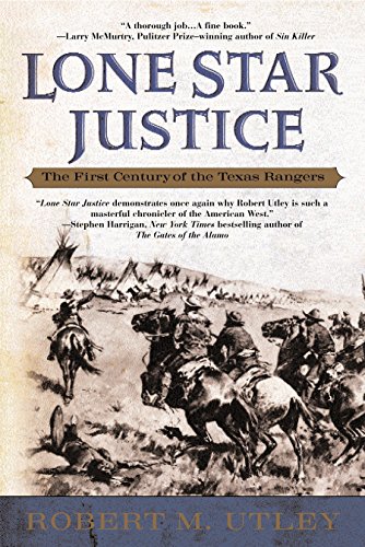Beispielbild fr Lone Star Justice: The First Century of the Texas Rangers zum Verkauf von Jenson Books Inc