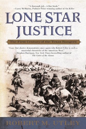 9780425190128: Lone Star Justice: The First Century of the Texas Rangers