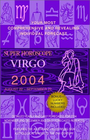 Stock image for Super Horoscopes 2004: Virgo for sale by BookShop4U