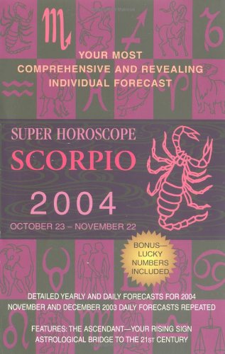 Stock image for Super Horoscopes 2004: Scorpio for sale by BookShop4U