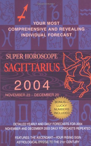 Stock image for Super Horoscopes 2004: Sagittarius for sale by BookShop4U