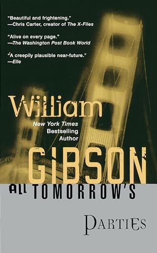 All Tomorrow's Parties (Bridge Trilogy) (9780425190449) by Gibson, William