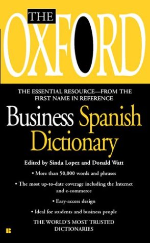 The Oxford Business Spanish Dictionary (9780425190951) by Lopez, Sinda; Watt, Donald