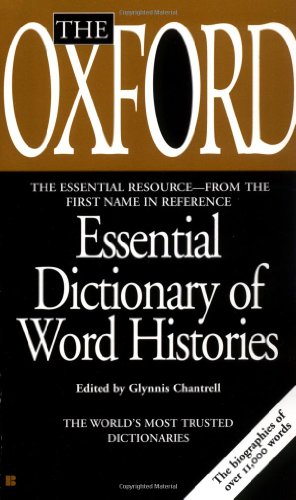 Imagen de archivo de The Oxford Essential Dictionary of Word Histories a la venta por Better World Books