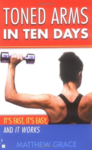 Beispielbild fr Toned Arms in Ten Days zum Verkauf von Gulf Coast Books