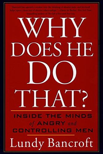 Beispielbild fr Why Does He Do That?: Inside the Minds of Angry and Controlling Men zum Verkauf von KuleliBooks