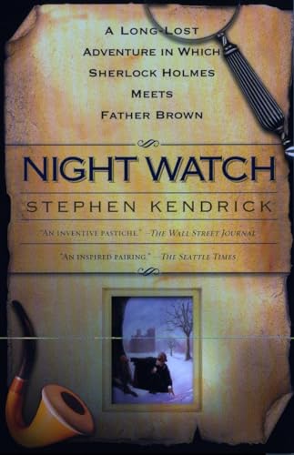 Beispielbild fr Night Watch: A Long Lost Adventure In Which Sherlock Holmes Meets FatherBrown zum Verkauf von Wonder Book