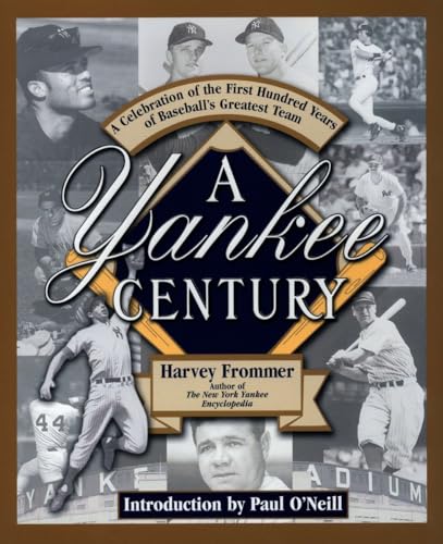 Beispielbild fr A Yankee Century : A Celebration of the First Hundred Years of Baseball's Greatest Team zum Verkauf von Better World Books