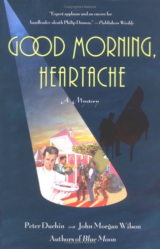 Beispielbild fr Good Morning, Heartache : A Mystery zum Verkauf von Better World Books