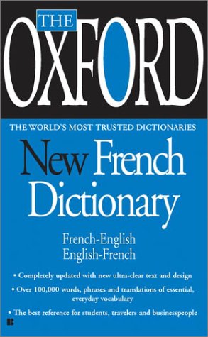 Stock image for The Oxford New French Dictionary for sale by SecondSale