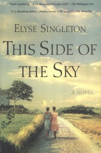 Stock image for This Side of the Sky: A Novel for sale by James Lasseter, Jr