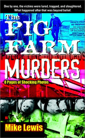 The Pig Farm Murders (9780425193198) by Lewis, Mike