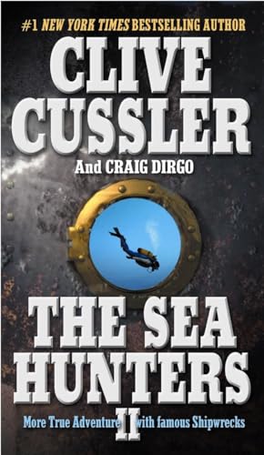 9780425193723: The Sea Hunters II: More True Adventures With Famous Shipwrecks