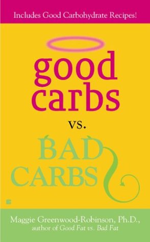 Stock image for Good Carbs Vs. Bad Carbs for sale by SecondSale