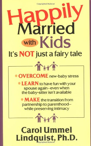 Imagen de archivo de Happily Married With Kids a la venta por Your Online Bookstore