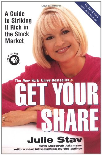 Imagen de archivo de Get Your Share : A Guide to Striking It Rich in the Stock Market a la venta por Better World Books