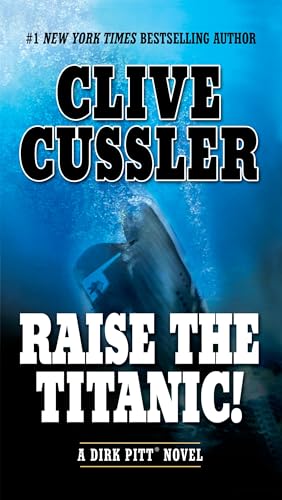 Beispielbild fr Raise the Titanic! (Dirk Pitt Adventure) zum Verkauf von SecondSale