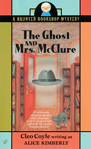 Beispielbild fr The Ghost and Mrs. McClure (Haunted Bookshop Mystery) zum Verkauf von Wonder Book