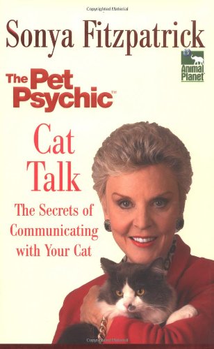 Beispielbild fr Cat Talk : The Secrets of Communicating with Your Cat zum Verkauf von Better World Books
