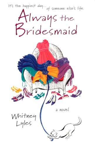 Stock image for Always the Bridesmaid (A Cate Padgett Novel) for sale by SecondSale