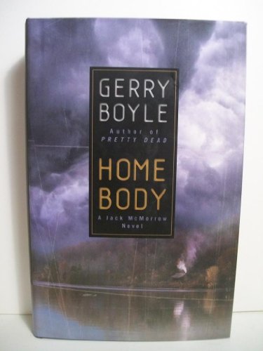 Beispielbild fr Home Body : A Jack McMorrow Novel zum Verkauf von Better World Books