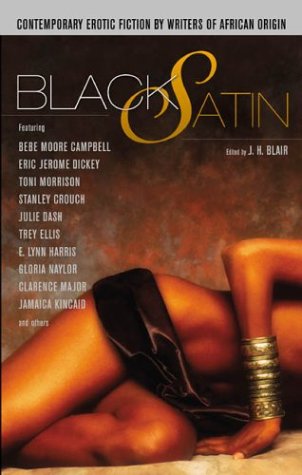 Beispielbild fr Black Satin: Contemporary Erotic Fiction by Writers of African Or zum Verkauf von Hawking Books