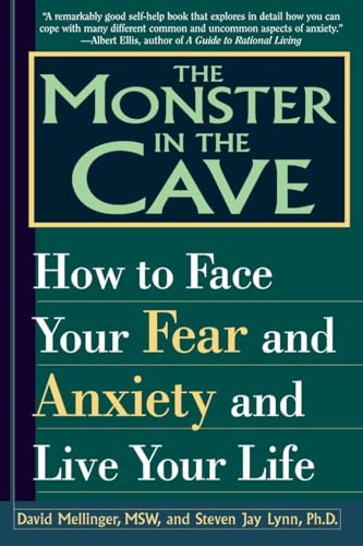 Beispielbild fr Monster in the Cave : How to Face Your Fear and Anxiety and Live Your Life zum Verkauf von Better World Books