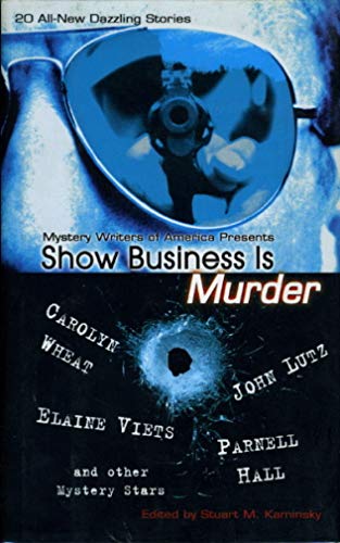 Stock image for Mystery Writers of America Presents Show Business is Murder ** Signed** for sale by All-Ways Fiction