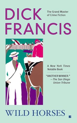 9780425196748: Wild Horses (A Dick Francis Novel)