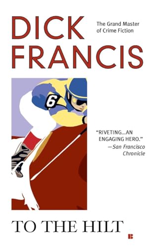 Stock image for To the Hilt (A Dick Francis Novel) for sale by Your Online Bookstore