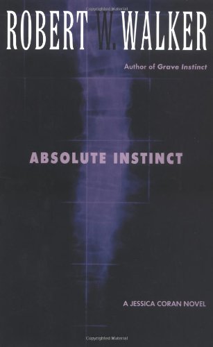 Beispielbild fr Absolute Instinct zum Verkauf von Better World Books