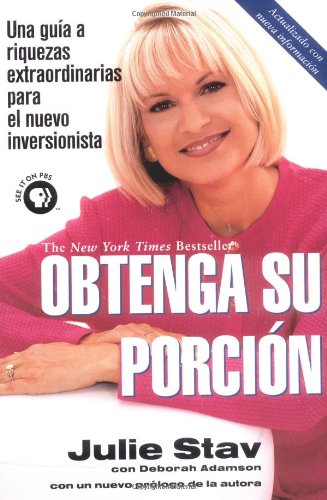 Imagen de archivo de Obtenga Su Porcion: Una guia a riquezas extraordinarias para el nuevo inversionista (Spanish Edition) a la venta por ZBK Books