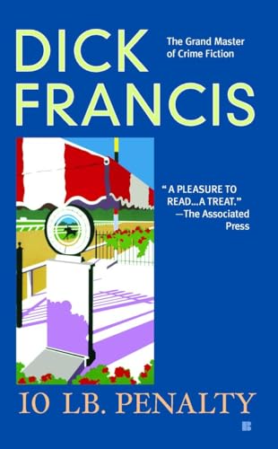 9780425197455: 10 lb. Penalty (Dick Francis Novel)