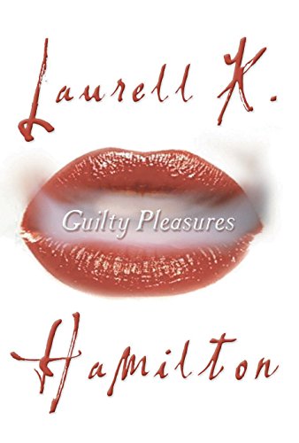 Stock image for Guilty Pleasures: An Anita Blake, Vampire Hunter Novel for sale by Gulf Coast Books