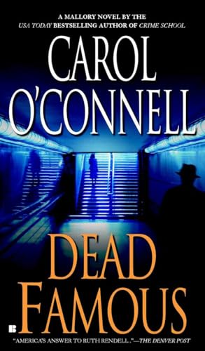 Dead Famous (A Mallory Novel, Band 7) - O'Connell, Carol