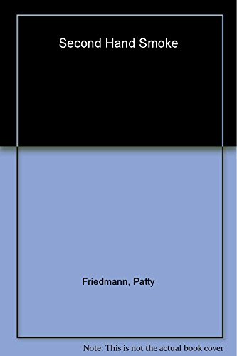 Secondhand Smoke (9780425198285) by Friedmann, Patty