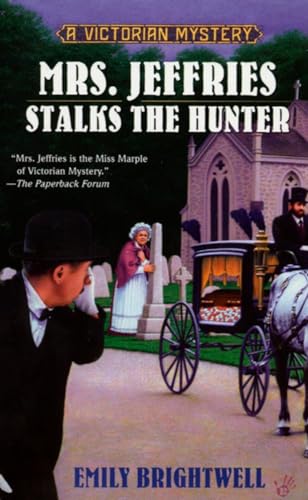 Beispielbild fr Mrs. Jeffries Stalks the Hunter (A Victorian Mystery) zum Verkauf von SecondSale