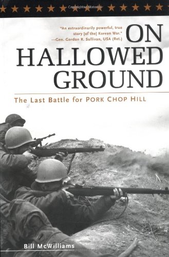 Imagen de archivo de On Hallowed Ground: The Last Battle For Pork Chop Hill a la venta por SecondSale