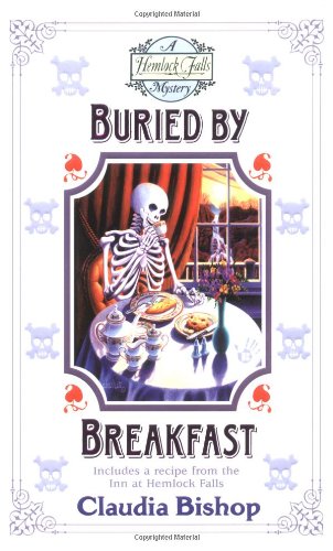 Beispielbild fr Buried By Breakfast (Hemlock Falls Mysteries) zum Verkauf von Gulf Coast Books