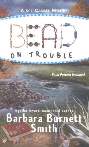 Stock image for Bead on Trouble (Kitzi Camden Mysteries, No. 1) for sale by Bramble Ridge Books