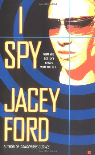 I Spy (9780425201121) by Ford, Jacey