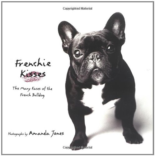 Imagen de archivo de Frenchie Kisses a la venta por Your Online Bookstore