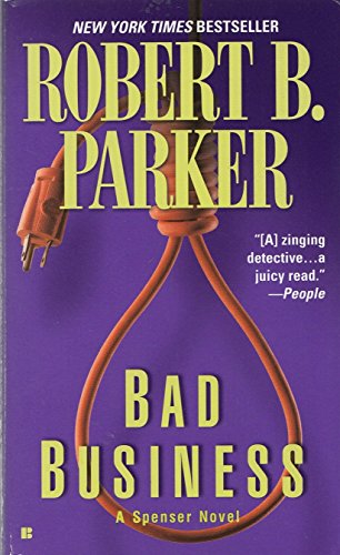 BAD BUSINESS(A)/BERKLEY PUBLISHING (USA)/ROBERT B. PARKER