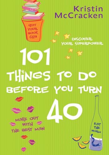 Beispielbild fr 101 Things To Do Before You Turn 40 zum Verkauf von WorldofBooks