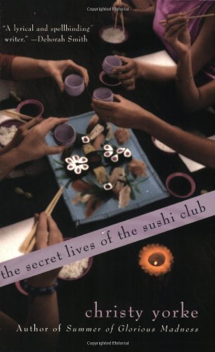 Stock image for The Secret Lives Of The Sushi Club for sale by Flash Books