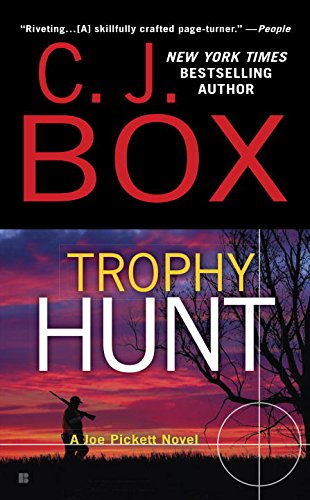 Trophy Hunt; a Joe Pickett Novel