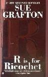 UC Exp R is for Ricochet - Sue Grafton